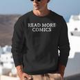 READ MORE COMICS Comic Book Lover Nerd Statement Humor Unisex Sweatshirt