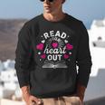 Read Your Heart Out Cute Teacher Women Book Lovers Unisex Sweatshirt Read Your Heart Out Cute Teacher Women Book Lovers Unisex Sweatshirt