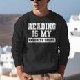 Reading Is My Favorite Sport Book Lover Reader Unisex Sweatshirt