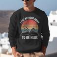 Retro I Put My Book Down To Be Here For Book Lover Unisex Sweatshirt