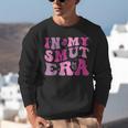 In My Smut Era Groovy Smut Book Reading Spicy Book Romance Unisex Sweatshirt