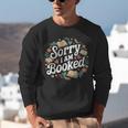 Sorry i Am Booked Reading Read Books Reader Nerd Unisex Sweatshirt