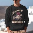 Spicy Books Merch Dark Romance You Had Me At Trigger Warning Unisex Sweatshirt