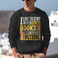 I Like To Stay In Bed And Read Books It's Too Peopley Outsid Unisex Sweatshirt I Like To Stay In Bed And Read Books It's Too Peopley Outsid Unisex Sweatshirt