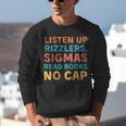 Teacher English Read Books Listen Up Rizzlers Unisex Sweatshirt