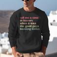 Tell Me a Time In History When Good Guys Banned Books Unisex Sweatshirt