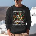 History Book Education Freedom Teacher Women Men Kids Unisex Sweatshirt