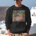 In All Of History It's Never The Good Guys Banning Books Unisex Sweatshirt