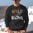 WILD ABOUT READING Reading Books Bookworm Library Day Unisex Sweatshirt WILD ABOUT READING Reading Books Bookworm Library Day Unisex Sweatshirt