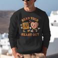 Women's Read Your Heart Out Teacher Valentines Reading Book Love Unisex Sweatshirt Women's Read Your Heart Out Teacher Valentines Reading Book Love Unisex Sweatshirt