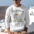Chapter 24 Book Lovers & Readers 24th Birthday Wildflowers Unisex Sweatshirt Chapter 24 Book Lovers & Readers 24th Birthday Wildflowers Unisex Sweatshirt