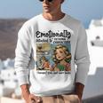 Emotionally Attached To Fictional Characters Just More Books Unisex Sweatshirt Emotionally Attached To Fictional Characters Just More Books Unisex Sweatshirt