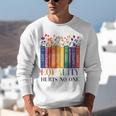 Equality Hurts No One LGBTQ Pride Books And Flowers Unisex Sweatshirt Equality Hurts No One LGBTQ Pride Books And Flowers Unisex Sweatshirt