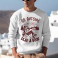 Go Outside Read a Book Vintage Bibliophiles Unisex Sweatshirt Go Outside Read a Book Vintage Bibliophiles Unisex Sweatshirt