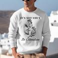 It's Not Smut It's Literature Smut Book Reader Unisex Sweatshirt It's Not Smut It's Literature Smut Book Reader Unisex Sweatshirt