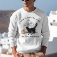 Life Is Better With Tea Cats And Books Cat Sayings Unisex Sweatshirt