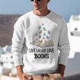 Live Laugh & Love Books Reading Butterfly Book Lover Bookish Premium Unisex Sweatshirt Live Laugh & Love Books Reading Butterfly Book Lover Bookish Premium Unisex Sweatshirt