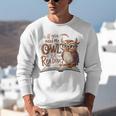 If You Need Me Owl Be Reading Book Lover Students Unisex Sweatshirt If You Need Me Owl Be Reading Book Lover Students Unisex Sweatshirt