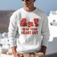 Read Your Heart Out Valentine Teacher Bookworm Lover Unisex Sweatshirt Read Your Heart Out Valentine Teacher Bookworm Lover Unisex Sweatshirt