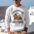 I Read Past My Bedtime Reading Dinosaur Book Lover Unisex Sweatshirt