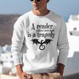A Reader Without Their Book Is A Tragedy Dragon Rider Unisex Sweatshirt