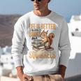 Squirrel Animal Life Is Better With Books And a Unisex Sweatshirt Squirrel Animal Life Is Better With Books And a Unisex Sweatshirt