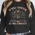 12 New Chapters 365 New Chances New Year Reading Book Tee Unisex Sweatshirt