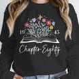 1945 Chapter Eighty 80th Birthday Books Themed 80 Year Old Unisex Sweatshirt 1945 Chapter Eighty 80th Birthday Books Themed 80 Year Old Unisex Sweatshirt
