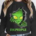 Alien Face Ew People UFO Introvert Meme Men Women Kids Unisex Sweatshirt