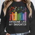 Awesome Like My Daughter Books Floral Proud Mom Women Unisex Sweatshirt