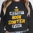 Best Book Sorter Job Occupation Unisex Sweatshirt Best Book Sorter Job Occupation Unisex Sweatshirt