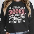 Book & Pajamas Humorous Book Lover Reading Bedtime Unisex Sweatshirt Book & Pajamas Humorous Book Lover Reading Bedtime Unisex Sweatshirt