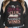 My Book Club Reads Between The Wines Unisex Sweatshirt
