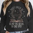 Book Club Shirts For Women Most Likely To Read One Day Unisex Sweatshirt