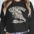 Book Dinosaur Bookworm T-Rex Dino Reading Books Book Unisex Sweatshirt