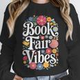 Book Fair Vibes Groovy 70s Retro School Librarian Unisex Sweatshirt Book Fair Vibes Groovy 70s Retro School Librarian Unisex Sweatshirt