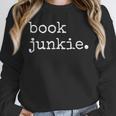 Book Junkie Reading Shirts Unisex Sweatshirt Book Junkie Reading Shirts Unisex Sweatshirt
