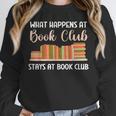Book Lover Humor What Happens At Book Club Stays Unisex Sweatshirt