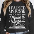Book Lover Reading Quote For Reading Teacher Unisex Sweatshirt