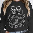 Book Lovers Books Because It’s Too Peopley Outside Unisex Sweatshirt