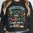 Book Lovers Reading Bedtime Cozy Pajama For Librarians Unisex Sweatshirt