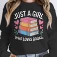 Book Nerd Just A Girl Who Loves Books Literary Enthusiast Unisex Sweatshirt Book Nerd Just A Girl Who Loves Books Literary Enthusiast Unisex Sweatshirt