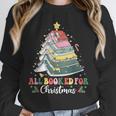 All Booked For Christmas Book Tree Lights Christmas Library Unisex Sweatshirt All Booked For Christmas Book Tree Lights Christmas Library Unisex Sweatshirt