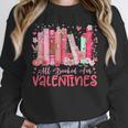 All Booked For Valentine Book Reading Women Girl Teacher Unisex Sweatshirt