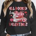 All Booked For Valentines Book Coffee Teacher Women Unisex Sweatshirt