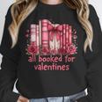 All Booked For Valentines Coquette Bow Book Lover Bookworm Unisex Sweatshirt All Booked For Valentines Coquette Bow Book Lover Bookworm Unisex Sweatshirt