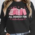 All Booked For Valentines Couple Bookworms Valentine’s Day Unisex Sweatshirt All Booked For Valentines Couple Bookworms Valentine’s Day Unisex Sweatshirt