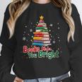Books Make You Bright Christmas Librarian Book Lover Unisex Sweatshirt