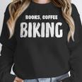 Books Coffee Biking Unisex Sweatshirt