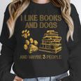 I Like Books And Dogs And Maybe 3 People Vintage Sayin Unisex Sweatshirt